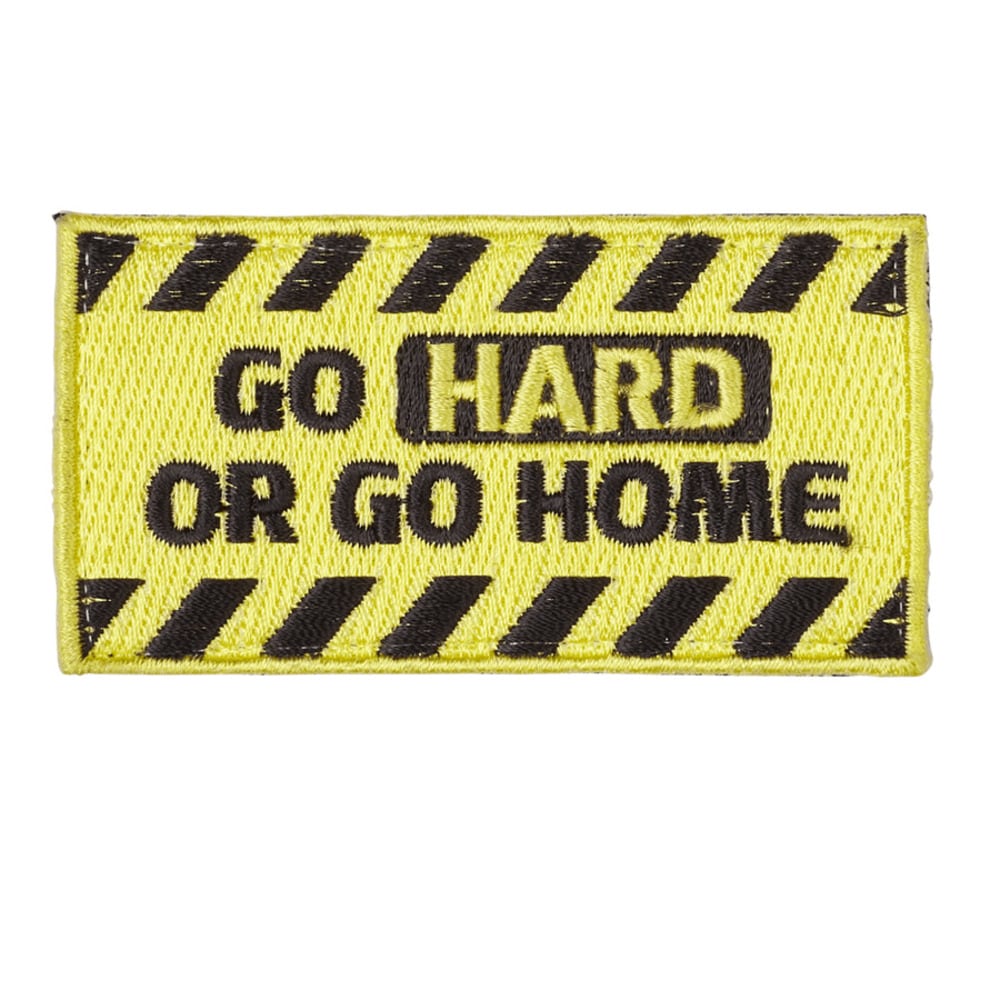 Parche Go hard or go home